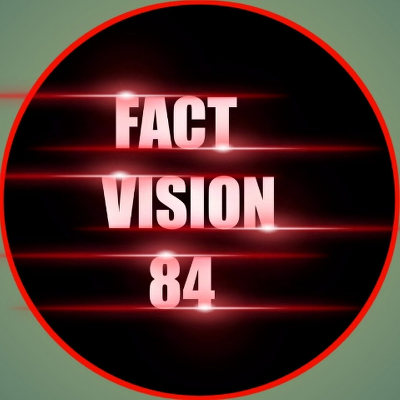 Fact Vision 84