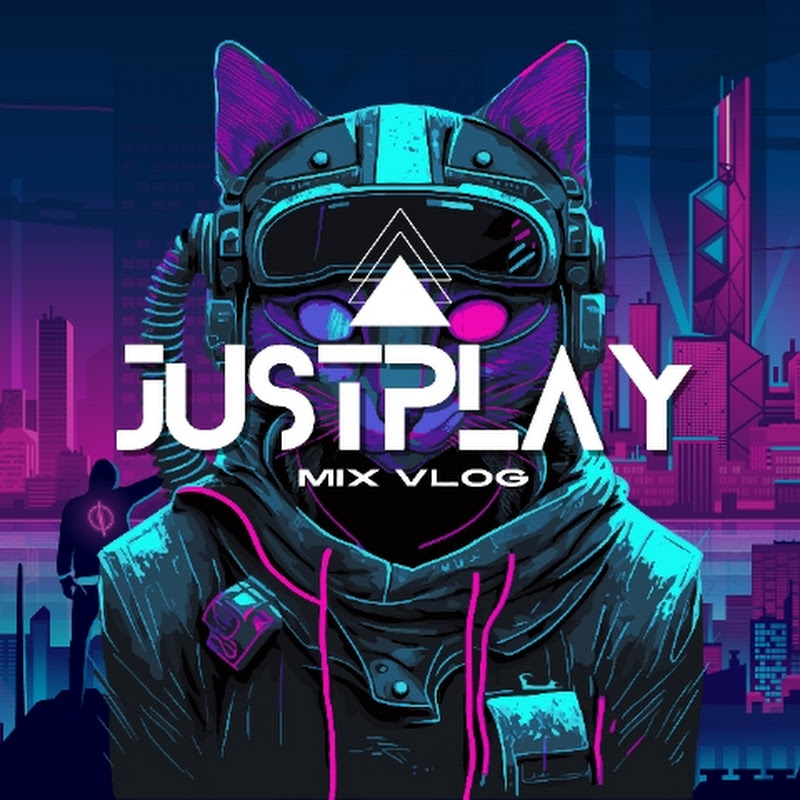JustPlay MIX VLOG 