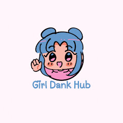 Girl Dank Hub