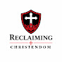 Reclaiming Christendom