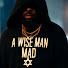 YF8RXb0B0-o-channel-avatar-A Wise Man Mad