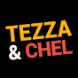 Tezza & Chel