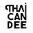 Thai Can Dee