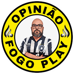 OPINIÃO  FOGO PLAY 