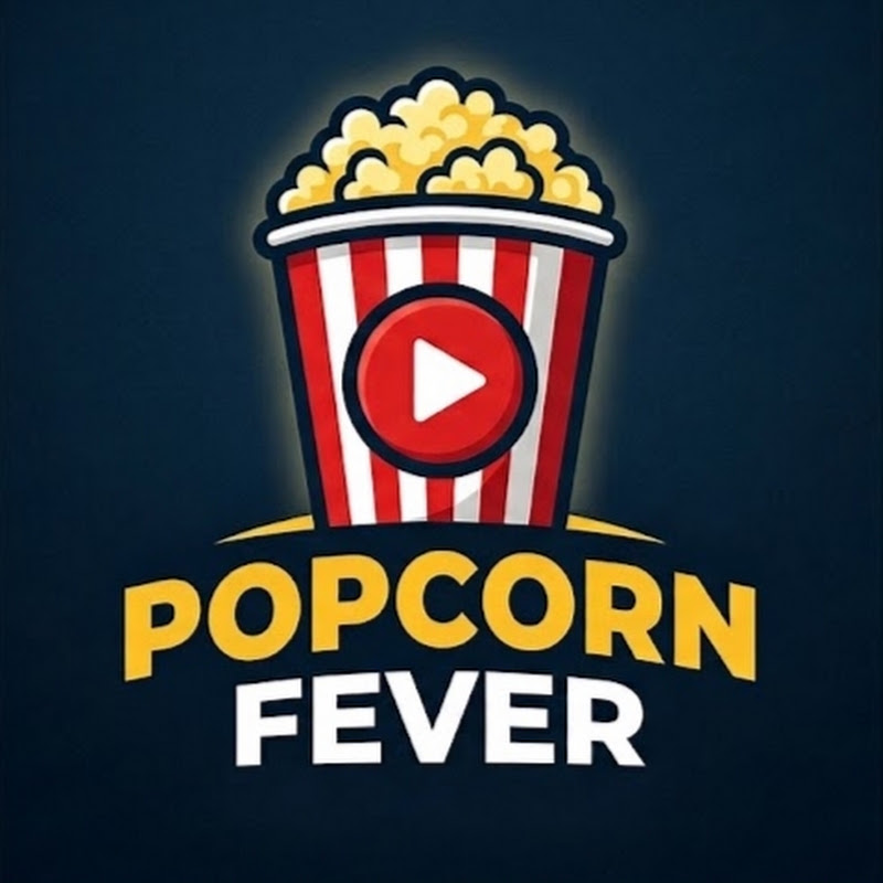 Popcorn Fever