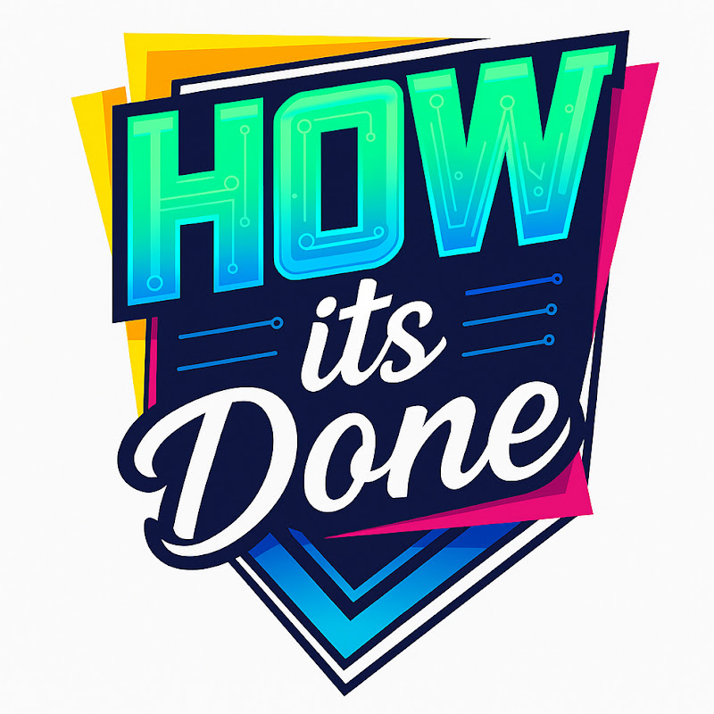 HowItsDone