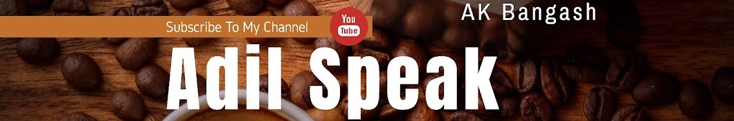 Adil Speak YouTube channel avatar