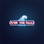 Over The Falls Podcast YouTube Profile Photo