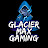 GLACIER MAX GAMING