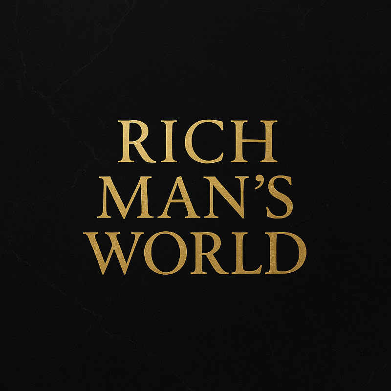 Rich Man's World