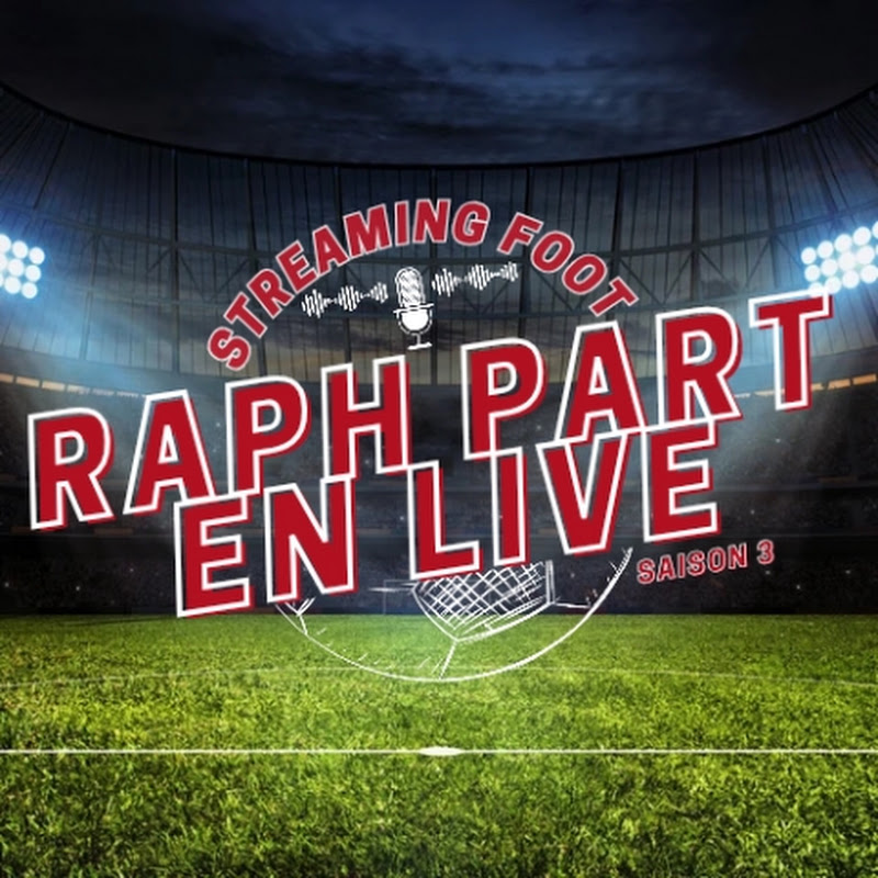 Raph Part En Live