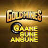 What could Goldmines Gaane Sune Ansune buy with $10.15 million?