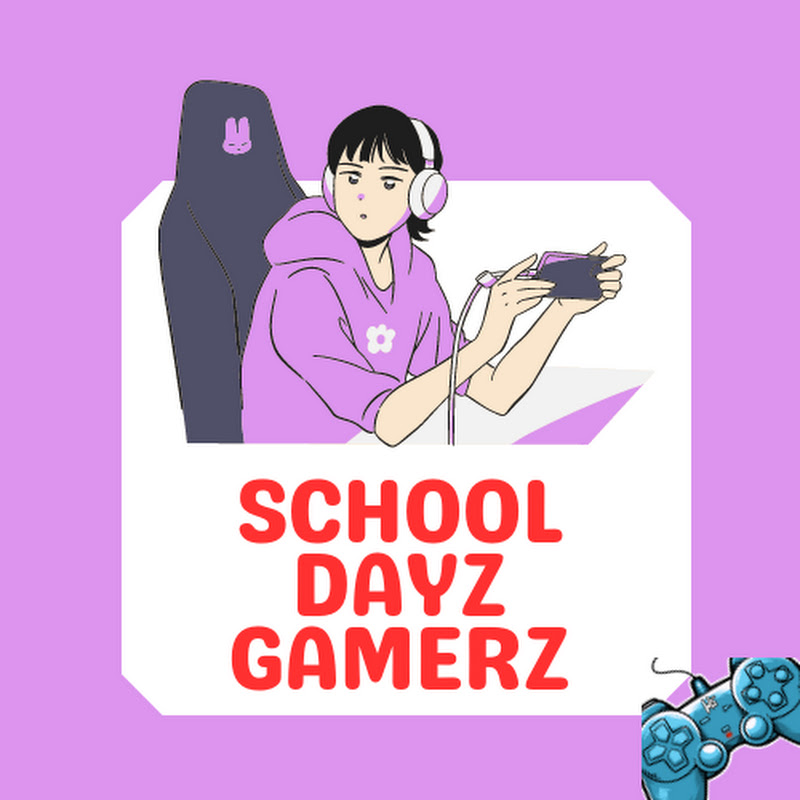 School Dayz Gamerz