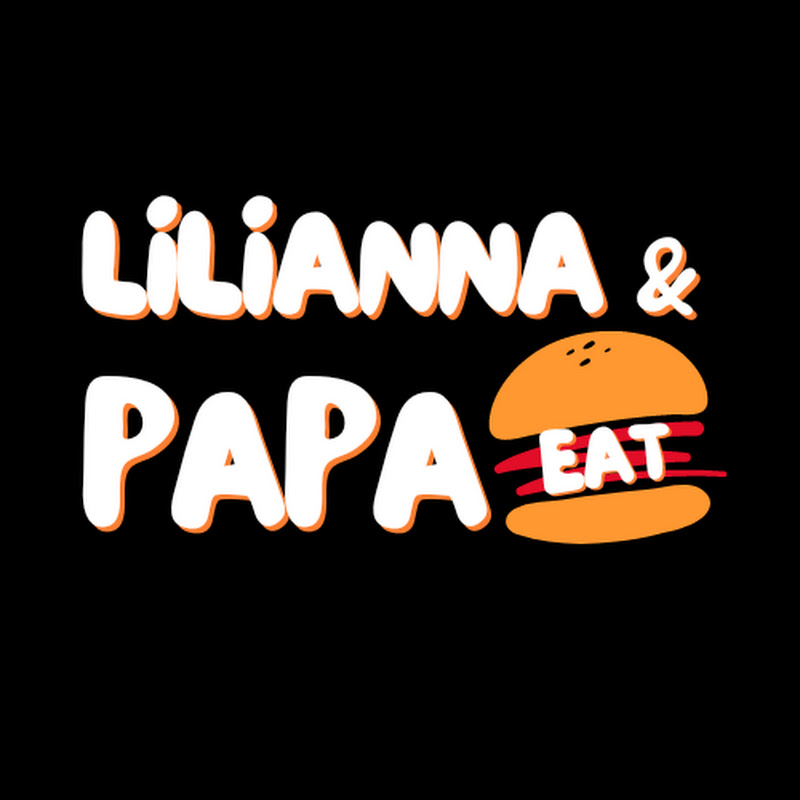 Lilianna & Papa Eat