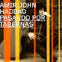 Amir John Haddad YouTube Profile Photo