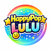 Happy Pop LULUチャンネル