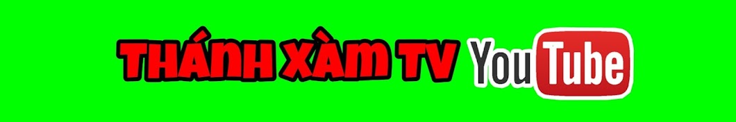 ThÃ¡nh XÃ m TV YouTube channel avatar
