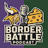 fwJe0rHtRk0-channel-avatar-Border Battle Podcast