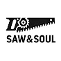 SAW&SOUL