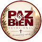 Paz y Bien Devocional