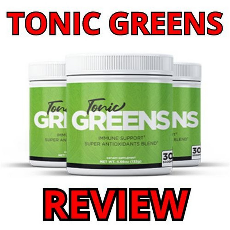 Tonic Greens Review