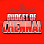 BUDGET OF CHENNAI