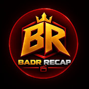 BADR RECAP
