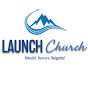 Launch Church International YouTube Profile Photo