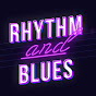 Rhythm And Blues
