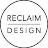 @ReclaimDesign