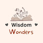 WISDOM WONDERS