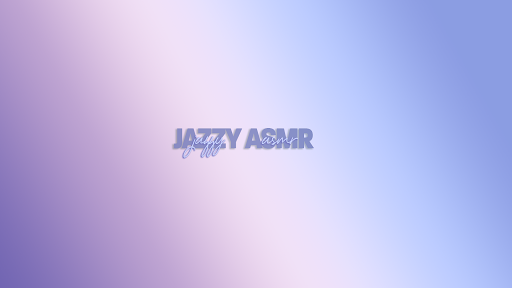 Jazzy ASMR
