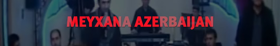 Meyxana Azerbaijan Аватар канала YouTube