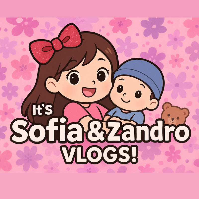 SOFIAandZandroVlogs