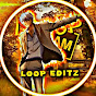 LOOP EDITZ