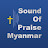 Sound Of Praise Myanmar