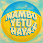 MAMBO YETU HAYA logo
