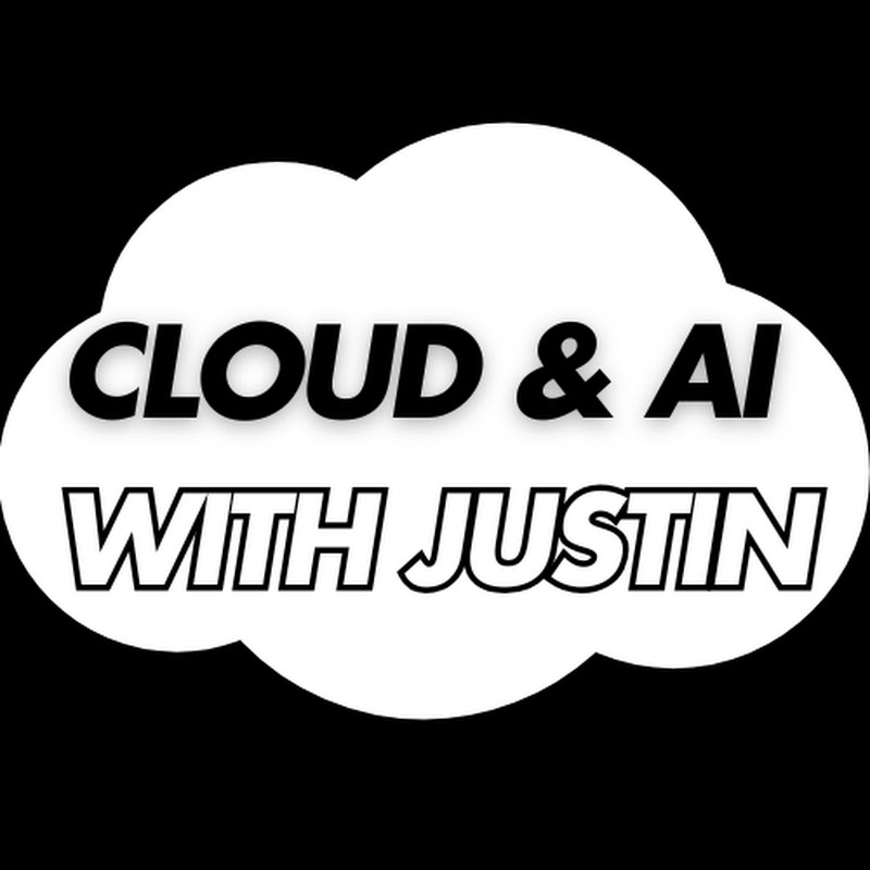 Cloud and AI with Justin