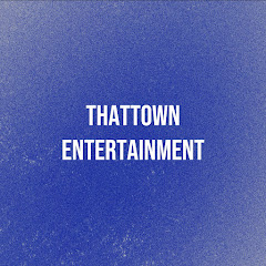THATTOWN Entertainment