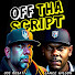 46hc-pc6YtY-channel-avatar-Off Tha Script Podcast