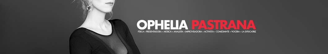 Ophelia Pastrana YouTube kanalı avatarı