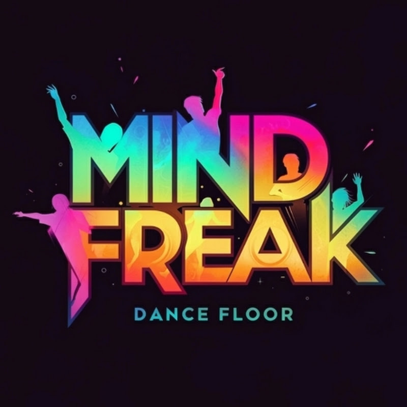 MIND FREAK DANCE FLOOR