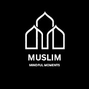 Muslim Mindful Moments 