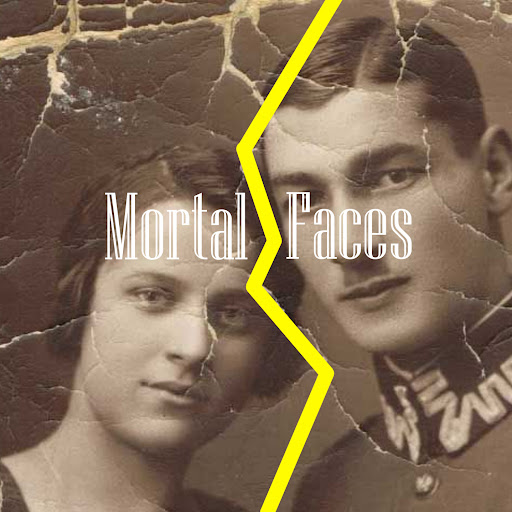 Mortal Faces
