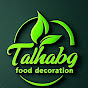 Talhabg Food Decoration
