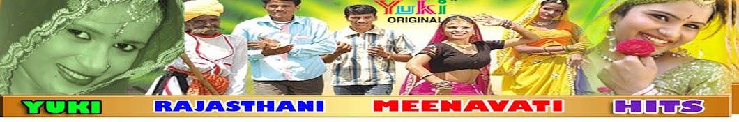 YUKI Rajasthani Meenavati Hits ইউটিউব চ্যানেল অ্যাভাটার