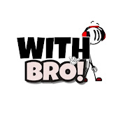 With Bro
