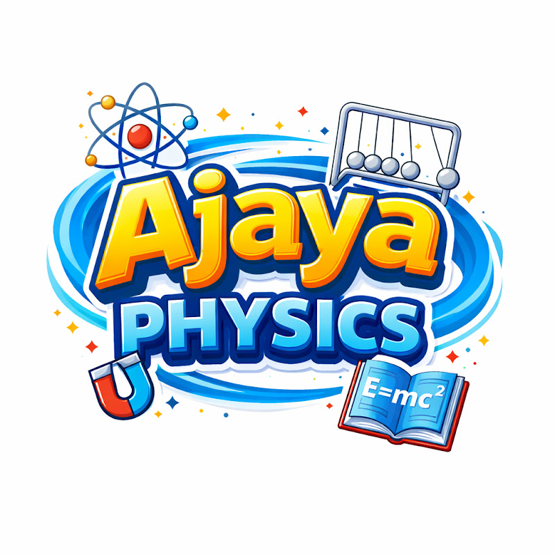 Ajaya Physics