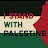 I STAND WITH PALESTINE