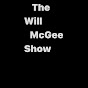 The Will McGee Show - @TheWillMcGeeShow - Youtube